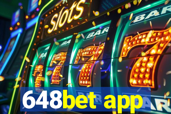 648bet app